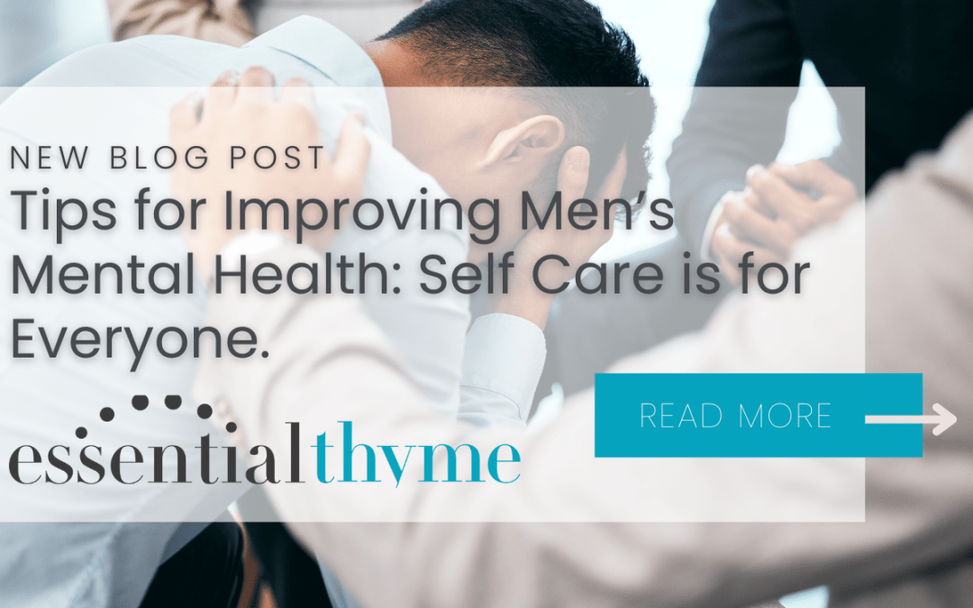 Tips for Improving Men’s Mental Health: Self-Care is for Everyone