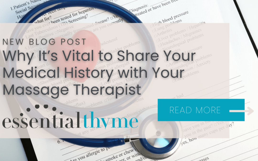 Why It’s Vital to Share Your Medical History with Your Massage Therapist