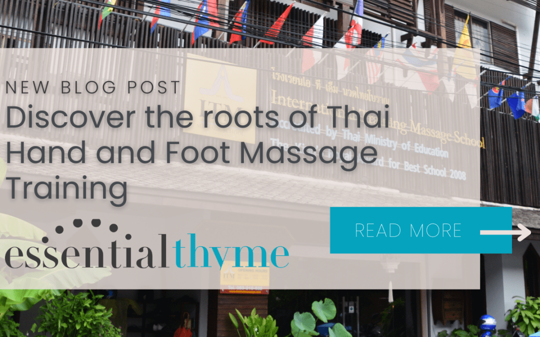 Discover the Roots of Thai Hand and Foot Massage Training