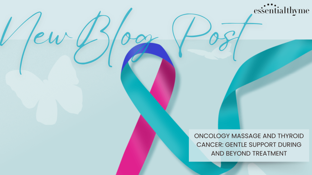 oncology massage thyroid cancer